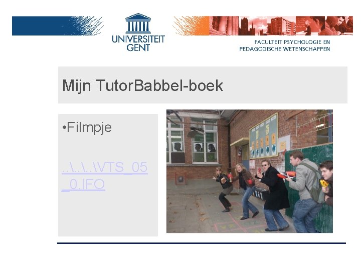 Mijn Tutor. Babbel-boek • Filmpje. . VTS_05 _0. IFO 