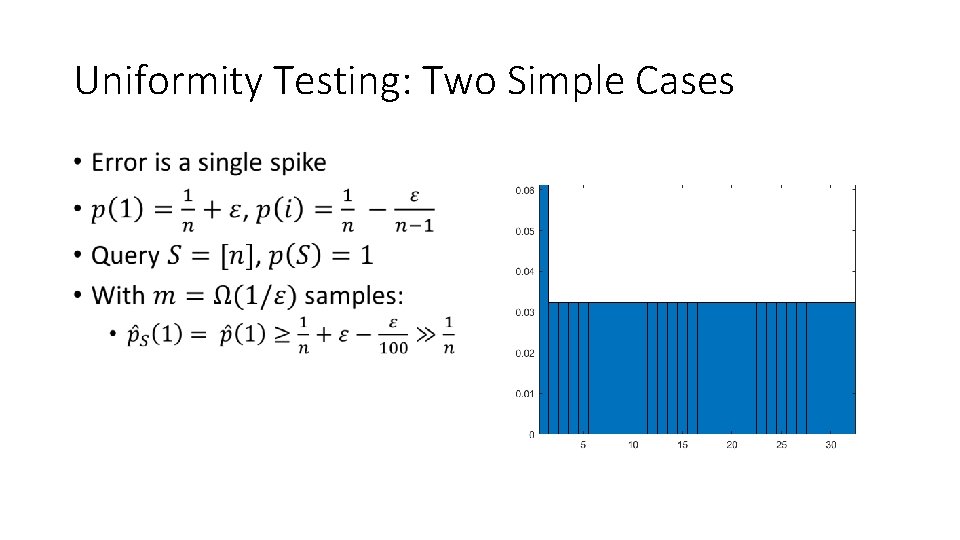 Uniformity Testing: Two Simple Cases • 