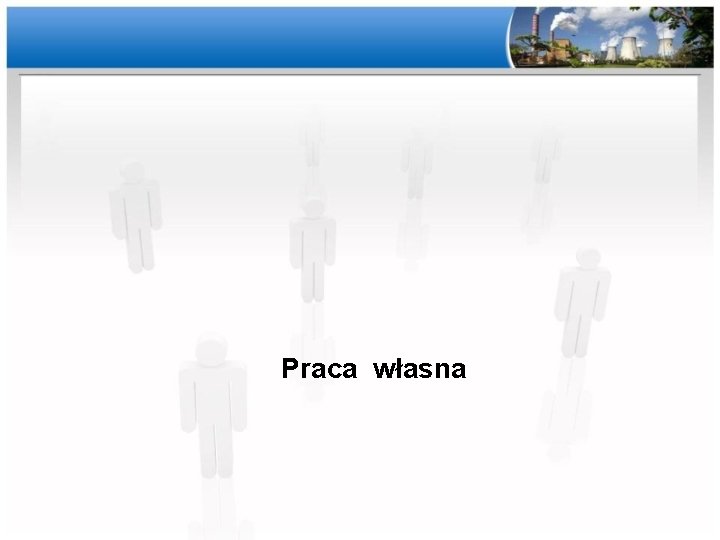 Praca własna 