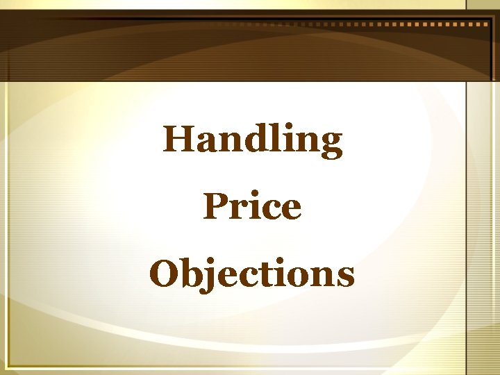 Handling Price Objections 