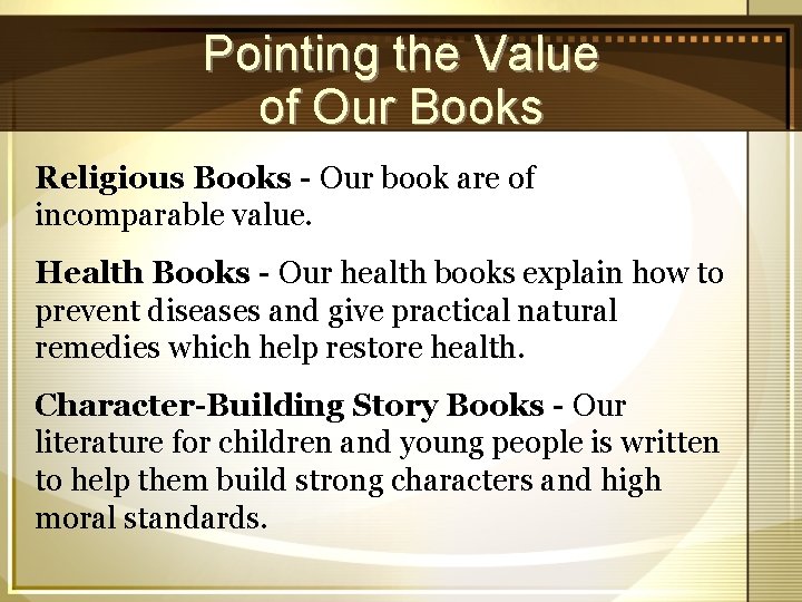 Pointing the Value of Our Books Religious Books - Our book are of incomparable