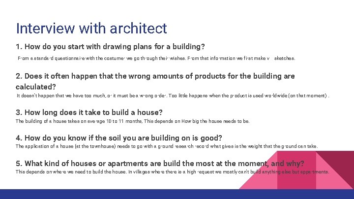 Interview with architect 1. How do you start with drawing plans for a building?