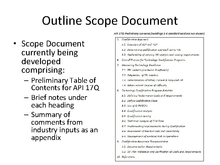 Outline Scope Document API 17 Q Preliminary contents (headings 1 -4 standard sections not