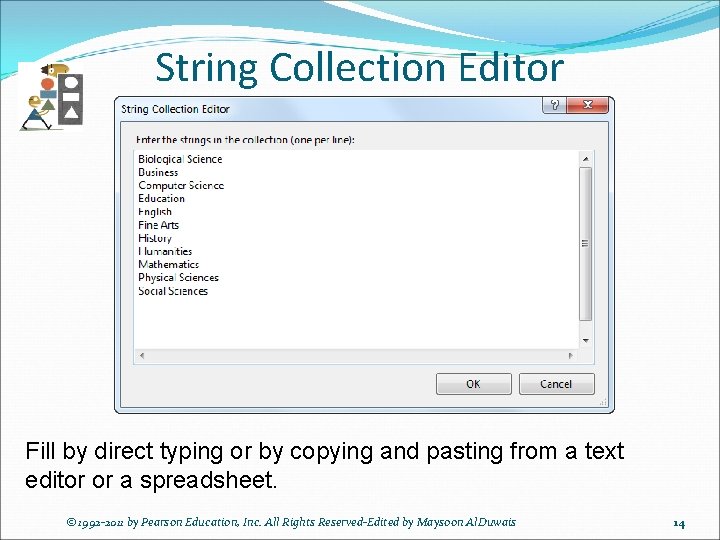 String Collection Editor Fill by direct typing or by copying and pasting from a