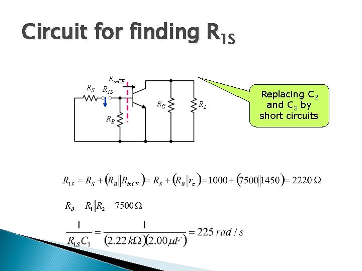 Circuit for finding R 1 S RS Rin. CE R 1 S RC RB