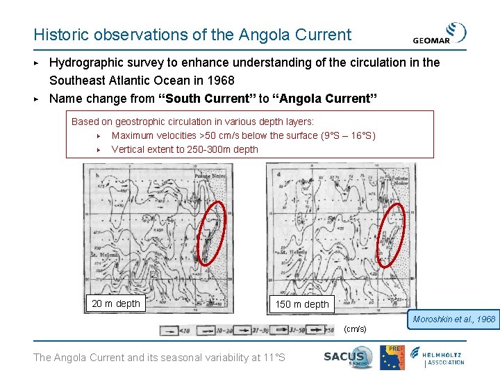 Historic observations of the Angola Current ▶ ▶ Hydrographic survey to enhance understanding of