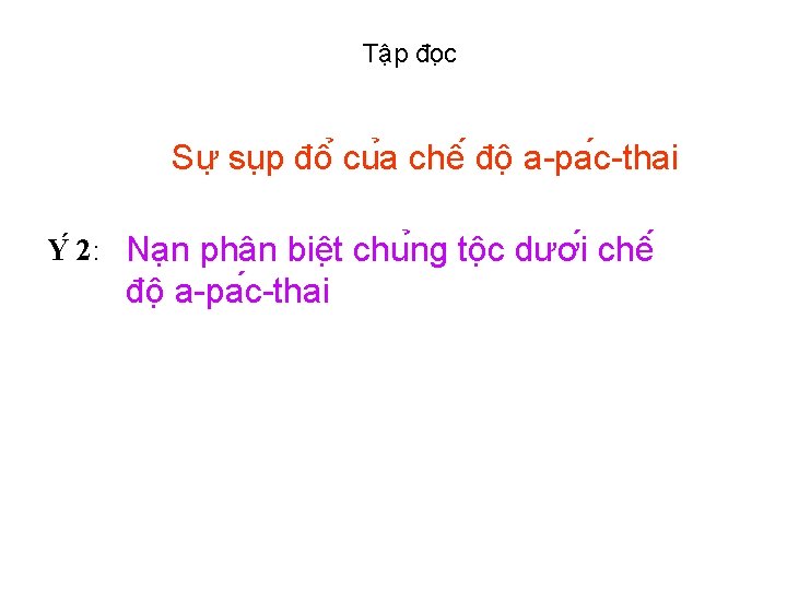 Tâ p đo c Sư su p đô cu a chê đô a-pa c-thai