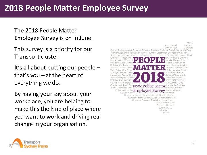 2018 People Matter Employee Survey The 2018 People Matter Employee Survey is on in