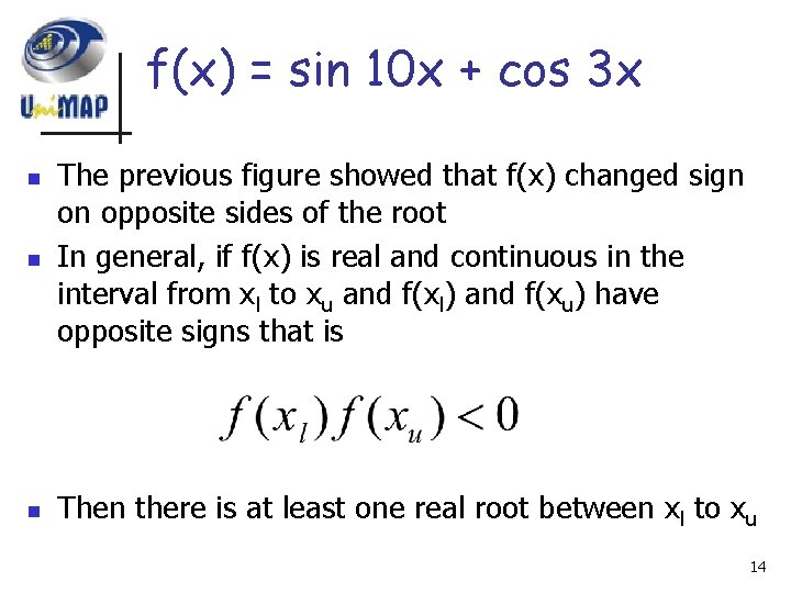 f(x) = sin 10 x + cos 3 x n The previous figure showed