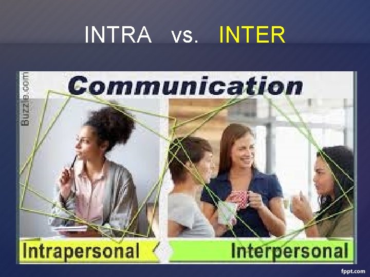 INTRA vs. INTER 