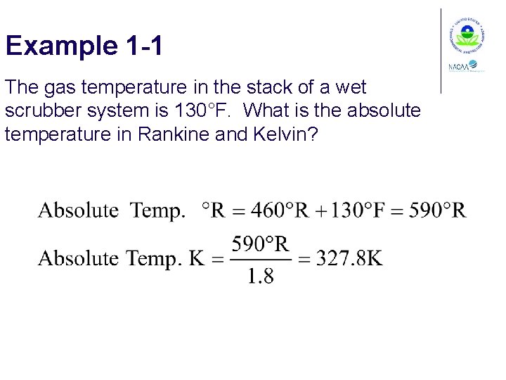 Example 1 -1 The gas temperature in the stack of a wet scrubber system