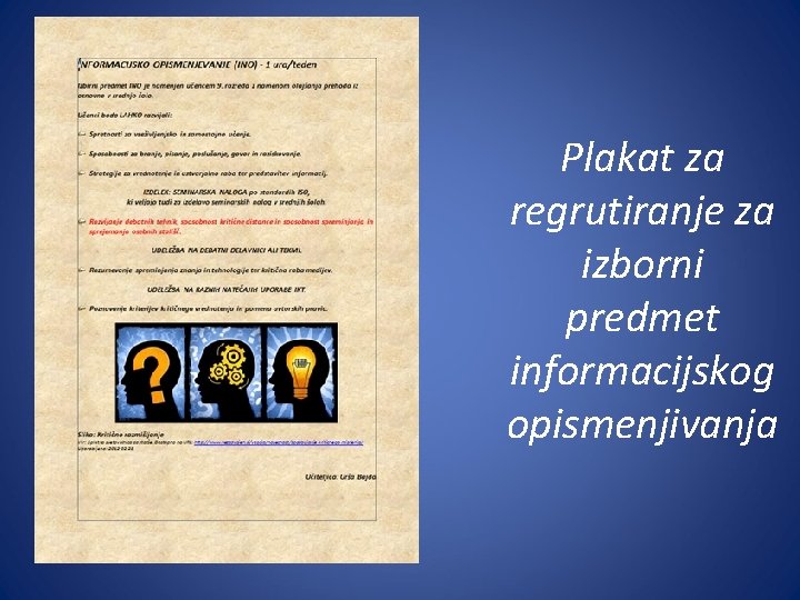 Plakat za regrutiranje za izborni predmet informacijskog opismenjivanja 