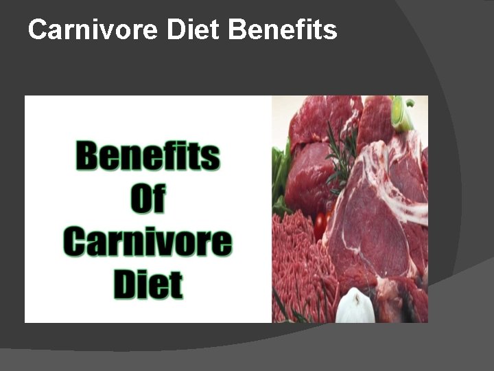 Carnivore Diet Benefits 