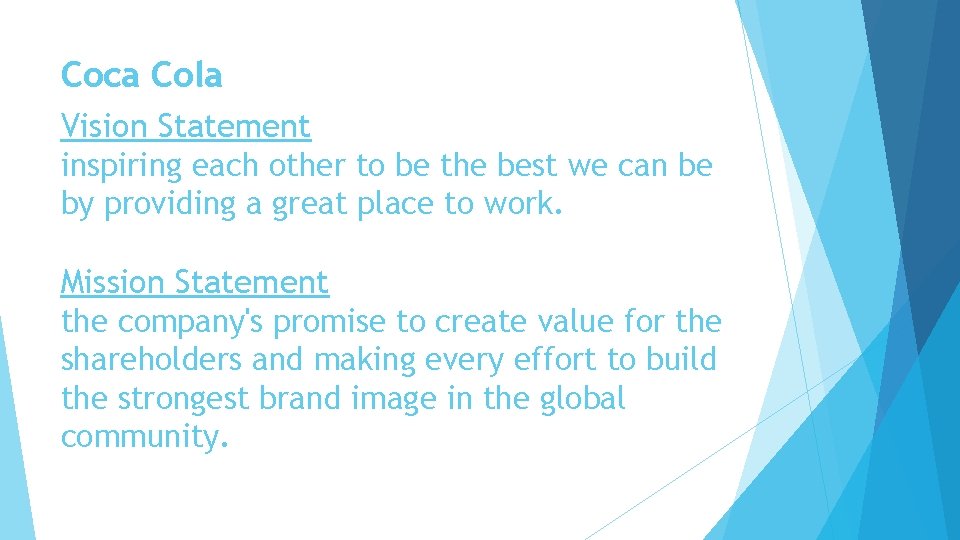 Coca Cola Vision Statement inspiring each other to be the best we can be