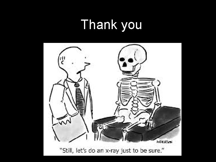 Thank you  Thank you