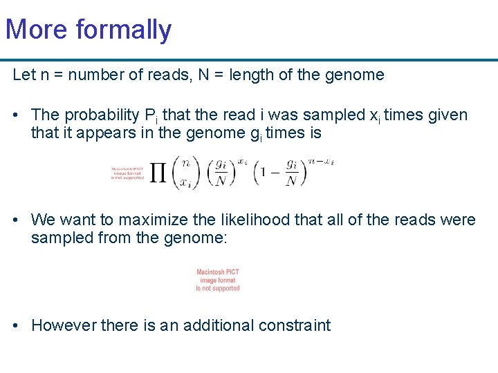 More formally Let n = number of reads, N = length of the genome