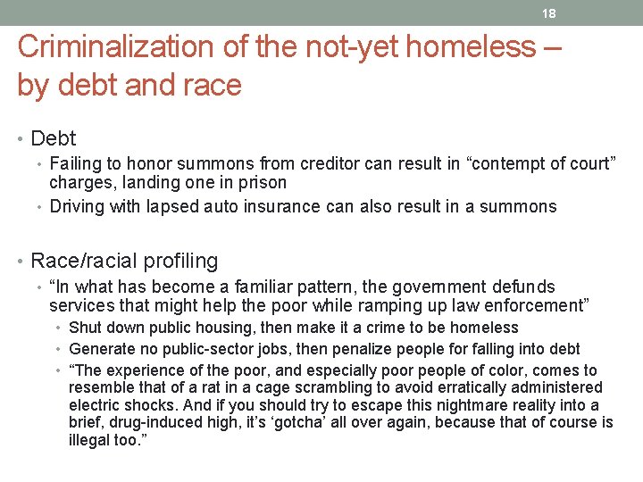 18 Criminalization of the not-yet homeless – by debt and race • Debt •