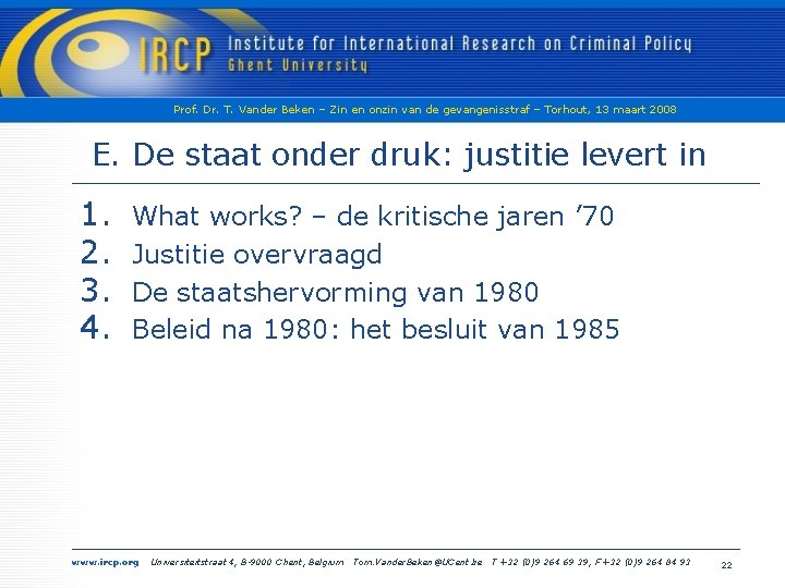 Prof. Dr. T. Vander Beken – Zin en onzin van de gevangenisstraf – Torhout,