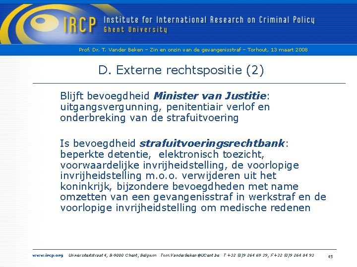 Prof. Dr. T. Vander Beken – Zin en onzin van de gevangenisstraf – Torhout,