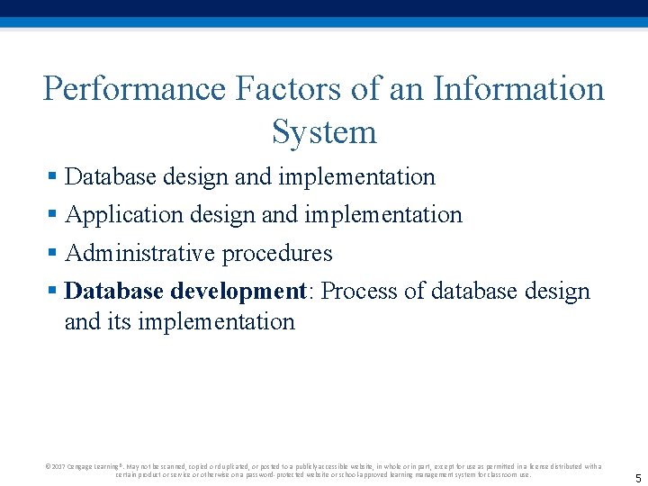 Performance Factors of an Information System § Database design and implementation § Application design Performance Factors of an Information System § Database design and implementation § Application design