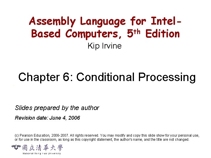 Assembly Language for Intel. Based Computers, 5 th Edition CS 2422 Assembly Language and
