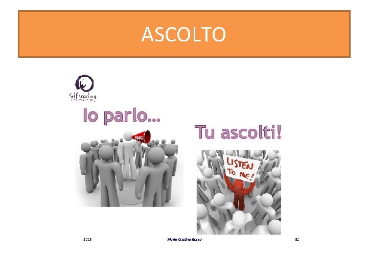 ASCOLTO 