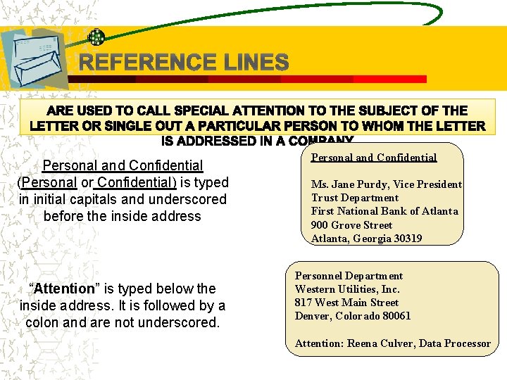 REFERENCE LINES Personal and Confidential (Personal or Confidential) is typed in initial capitals and