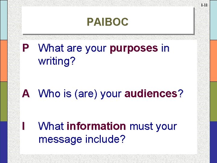 1 -11 PAIBOC P What are your purposes in writing? A Who is (are) 1 -11 PAIBOC P What are your purposes in writing? A Who is (are)