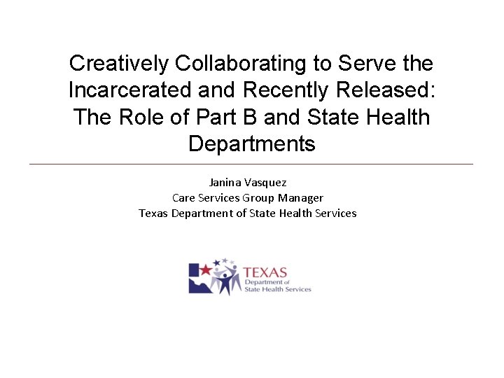 Creatively Collaborating to Serve the Incarcerated and Recently Released: The Role of Part B