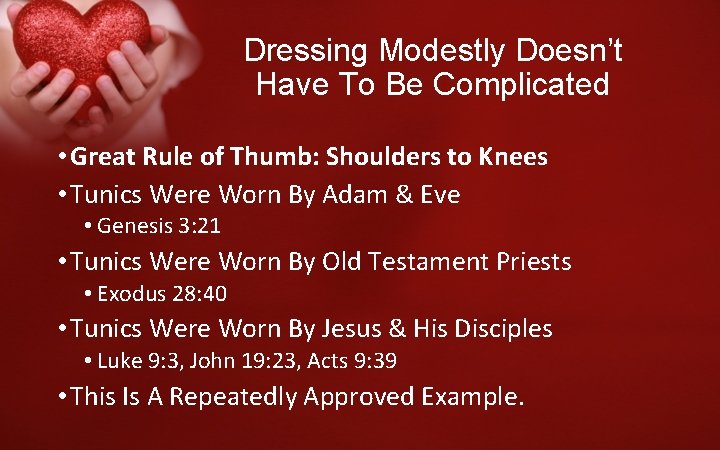 Dressing Modestly Doesn’t Have To Be Complicated • Great Rule of Thumb: Shoulders to