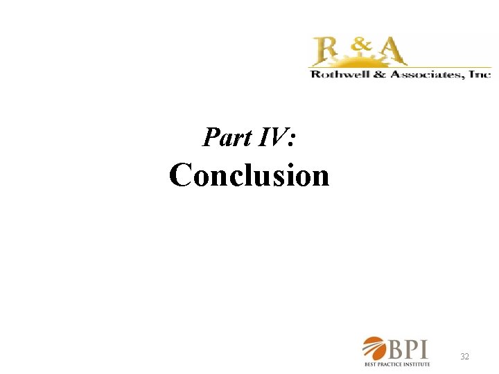 Part IV: Conclusion 32 
