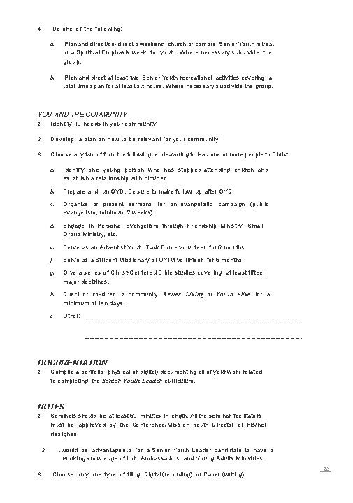 4. Do one of the following: a. Plan and direct/co-direct a weekend church or
