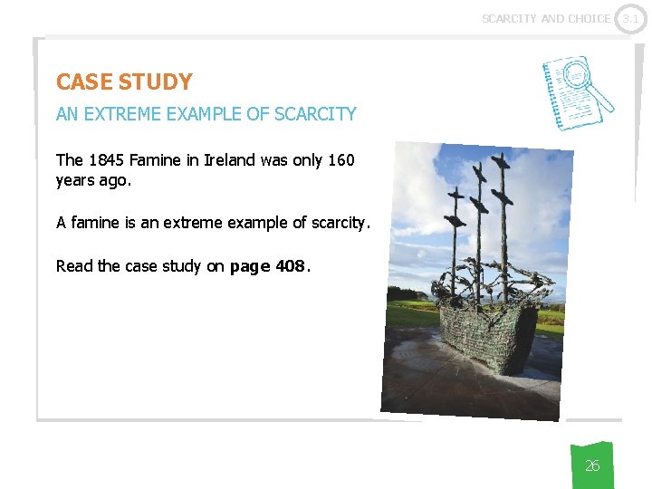 SCARCITY AND CHOICE CASE STUDY AN EXTREME EXAMPLE OF SCARCITY The 1845 Famine in