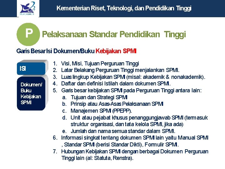 Kementerian Riset, Teknologi, dan Pendidikan Tinggi P Pelaksanaan Standar Pendidikan Tinggi Garis Besar Isi