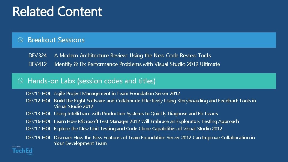 Breakout Sessions DEV 324 A Modern Architecture Review: Using the New Code Review Tools