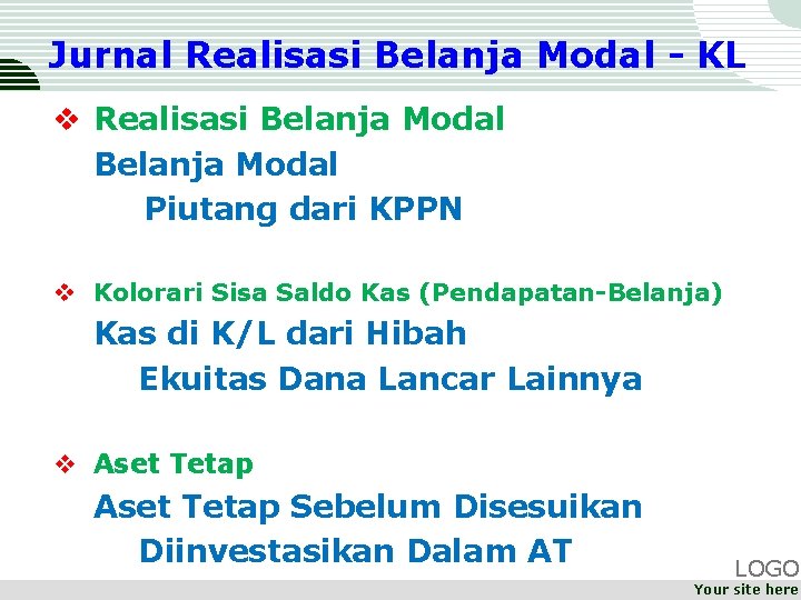 Jurnal Realisasi Belanja Modal - KL v Realisasi Belanja Modal Piutang dari KPPN v