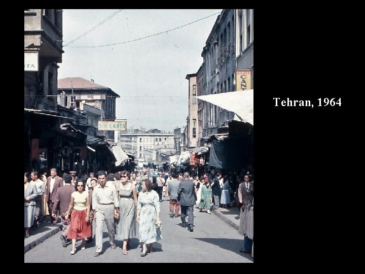 Tehran, 1964 
