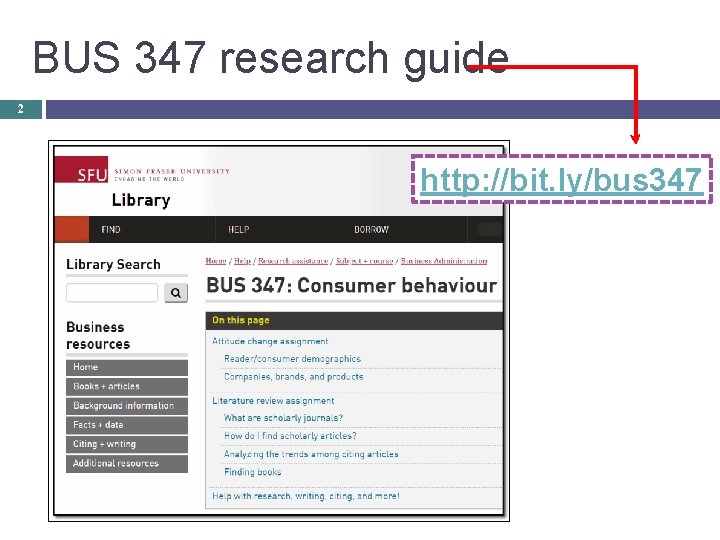 BUS 347 research guide 2 http: //bit. ly/bus 347 