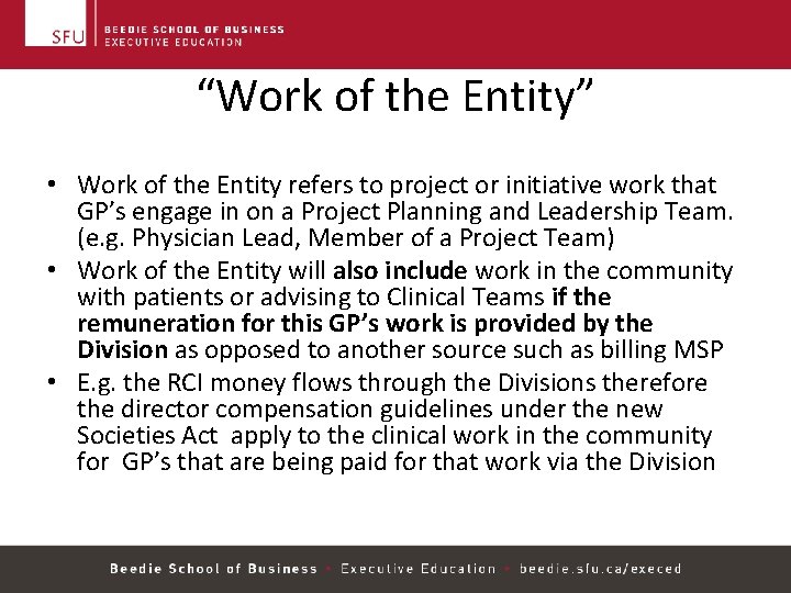 “Work of the Entity” • Work of the Entity refers to project or initiative