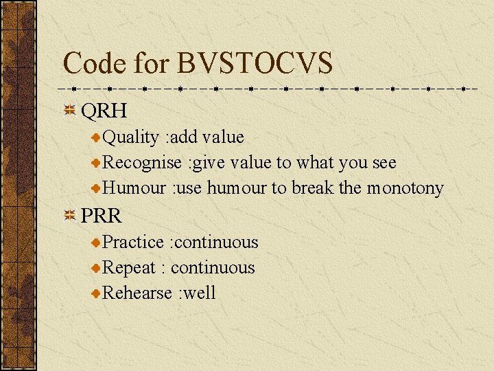 Code for BVSTOCVS QRH Quality : add value Recognise : give value to what