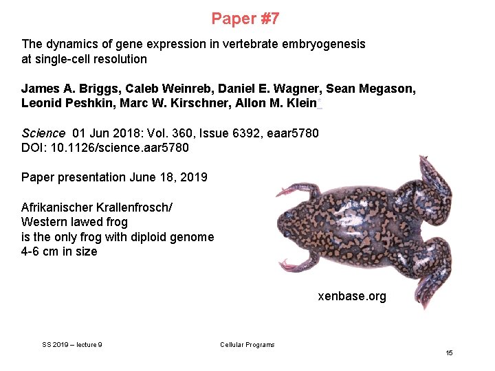 Paper #7 The dynamics of gene expression in vertebrate embryogenesis at single-cell resolution James