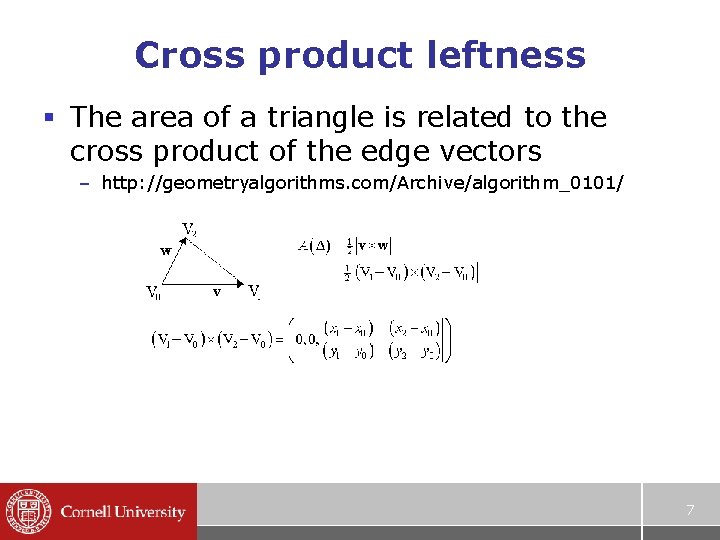 Cross product leftness § The area of a triangle is related to the cross