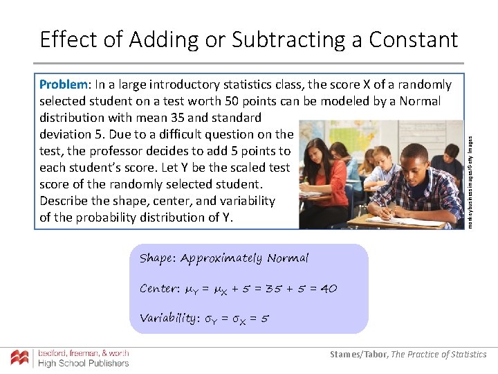 Problem: In a large introductory statistics class, the score X of a randomly selected