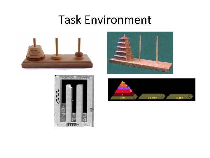 Task Environment 