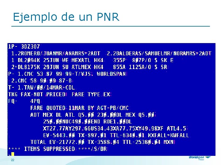Ejemplo de un PNR 22 
