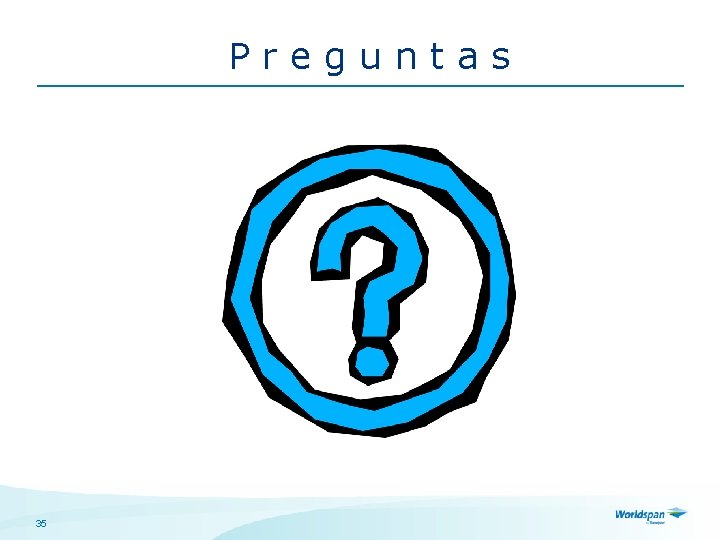 P r e g u n t a s 35 