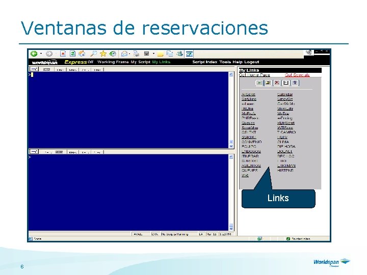 Ventanas de reservaciones Links 6 