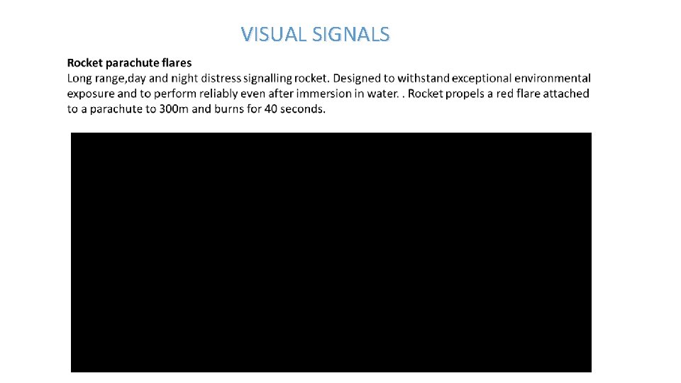 VISUAL SIGNALS 