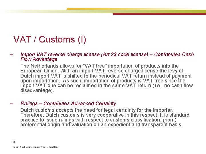 VAT / Customs (I) – Import VAT reverse charge license (Art 23 code license)