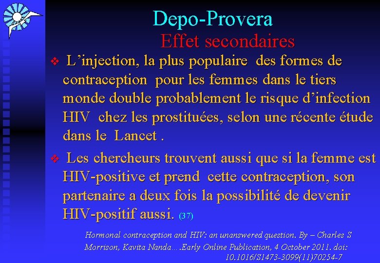 Depo-Provera Effet secondaires v L’injection, la plus populaire des formes de contraception pour les